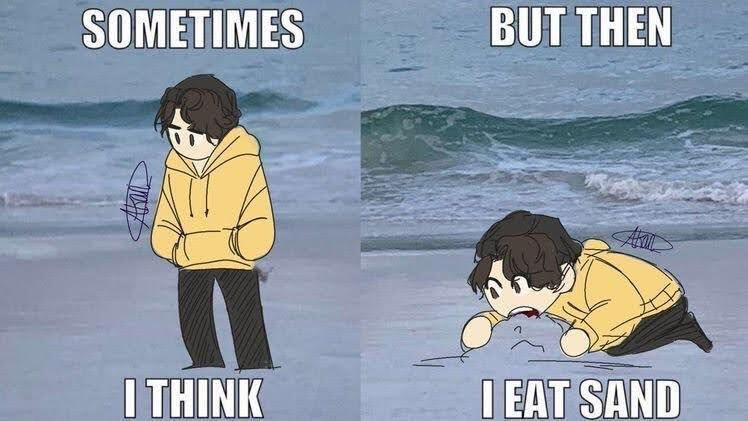 the "sometimes i think but then i eat sand" meme, but where a bird would be there is a drawing of wilbur doing said actions